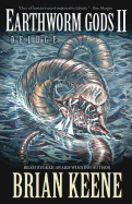 Earthworm Gods II: Deluge