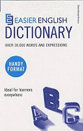 Easier English Handy Pocket Edition: Over 30,000 words and expressions. Ideal for learners everywhere