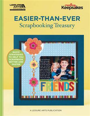 Easier-Than-Ever Scrapbooking Treasury - Martin, Jennafer (Editor)