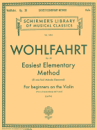 Easiest Elementary Method for Beginners, Op. 38: Schirmer Library of Classics Volume 1404 Violin Method