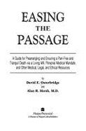 Easing the Passage: Legal and Medical Alternatives to Suicide