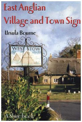 East Anglian Village and Town Signs - Bourne, Ursula