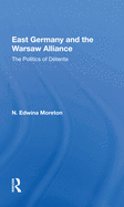 East Germany and the Warsaw Alliance