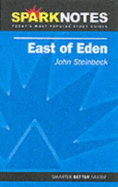 East of Eden (SparkNotes Literature Guide) - SparkNotes, and Steinbeck, John