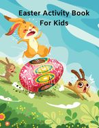 Easter Activity Book For Kids: Fun activities for kids, Connect the Dots, Word search and more activities