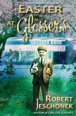 Easter at Glosser's - Jeschonek, Robert