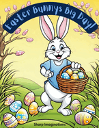 Easter Bunny's Big Day!: Read Along Coloring Book