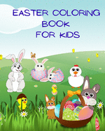 Easter Coloring Book for Kids: Easter Coloring Book for Kids Ages 2-5!