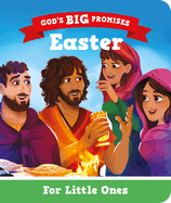 Easter for Little Ones: God's Big Promises
