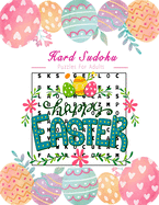 Easter hard sudoku puzzles for adults: Extremely Hard puzzles for seniors and advanced players only.