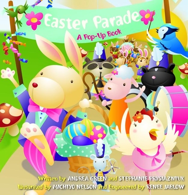 Easter Parade - Green, Andrea, and Prysiazniuk, Stephanie