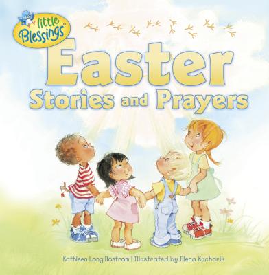 Easter Stories and Prayers - Bostrom, Kathleen Long