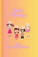 Easter Story: A Children's Storybook