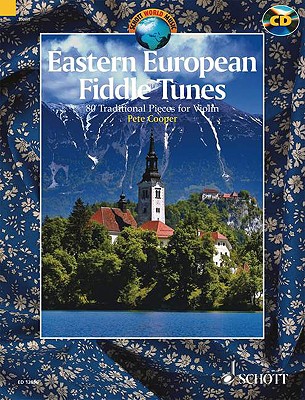 Eastern European Fiddle Tunes 80 Traditional Pieces for Violin Book/CD - Hal Leonard Corp (Creator), and Cooper, Peter, Reverend (Editor)