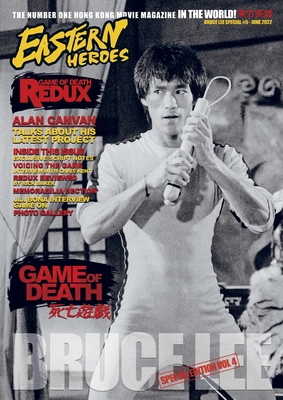 Eastern Heroes Bruce Lee Issue No 4 Game of Death Special - Baker, Ricky (Compiled by), and Canvan, Alan, and Bona, Jj