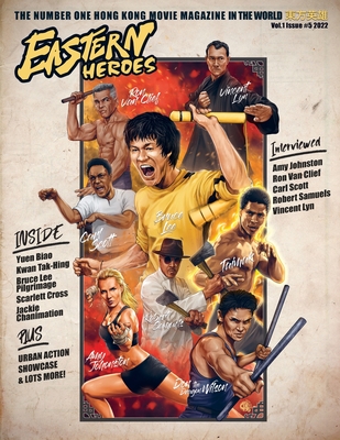Eastern Heroes Issue Number 5 Urban action edition - Baker, Ricky (Compiled by), and Hollingsworth, Timothy (Designer)