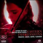 Eastern Impressions - Christina Wright-Ivanova (piano); Kathrin ten Hagen (violin)