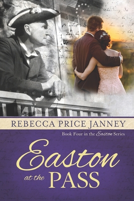 Easton at the Pass - Janney, Rebecca Price