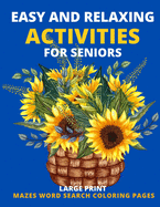 Easy and Relaxing Activities For Seniors: Perfect Gift Puzzles for Adult People with Dementia Alzheimer Arthritis and Elderly Women and Men