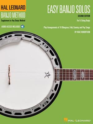 Easy Banjo Solos for 5-String Banjo: Hal Leonard Banjo Method - Robertson, Mac