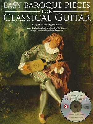 Easy Baroque Pieces for Classical Guitar (Book/Online Audio) - Hal Leonard Corp (Creator), and Willard, Jerry (Editor)