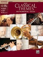 Easy Classical Themes Instrumental Solos: Trombone, Book & Online Audio/Software/PDF