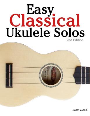 Easy Classical Ukulele Solos Featuring Music Of Bach