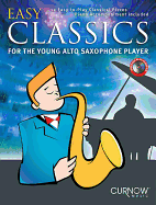 Easy Classics for the Young Alto Saxophone Player