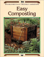 Easy Composting: Easy Composting - Ortho Books, and Ortho, and Ball, Jeff