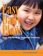 Easy Daily Plans: Over 250 Plans for Preschool Teachers