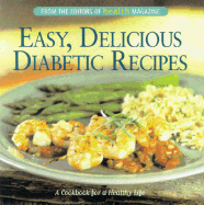 Easy, Delicious Diabetic Recipes: A Cookbook for a Healthy Life