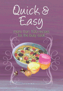 Easy Eats: Quick & Easy
