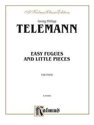 Easy Fugues and Little Pieces - Telemann, Georg Philipp (Composer)