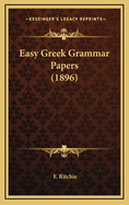 Easy Greek Grammar Papers (1896)