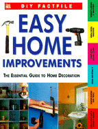 Easy Home Improvements: The Essential Guide to Home Decoration