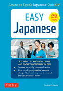 Easy Japanese: Learn to Speak Japanese Quickly! (Japanese Dictionary, Manga Comics and Audio Recordings Included)
