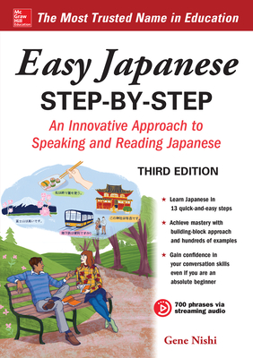 Easy Japanese Step-By-Step Third Edition - Nishi, Gene