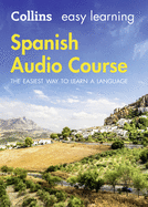Easy Learning Spanish Audio Course: Language Learning the Easy Way with Collins