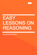 Easy Lessons on Reasoning