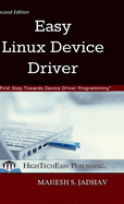 Easy Linux Device Driver, Second Edition: First Step Towards Device Driver Programming