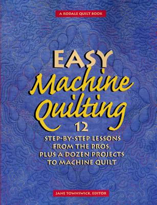 Easy Machine Quilting - Townswick, Jane (Editor)