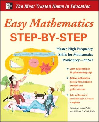 Easy Mathematics Step-by-Step - McCune, Sandra Luna, and Clark, William