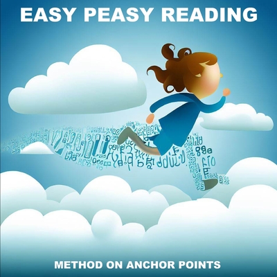 Easy Peasy Reading: Method on anchor points - Di Paolo, Angelo