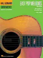 Easy Pop Melodies - 3rd Edition: Play the Melodies of 20 Pop and Rock Songs