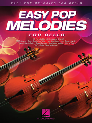Easy Pop Melodies for Cello - Hal Leonard Corp