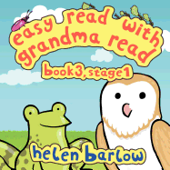 Easy Read with Grandma Read: Book 3, Stage 1 - Frog and Owl