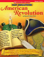 Easy Simulations: American Revolution - Scott, Renay