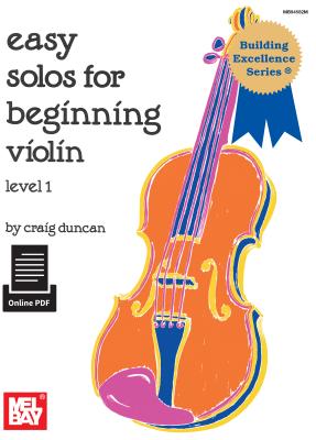 Easy Solos for Beginning Violin, Level 1 - Craig Duncan