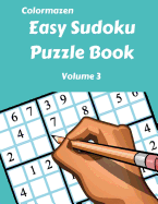 Easy Sudoku Puzzle Book Volume 3