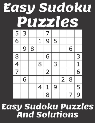 Easy Sudoku Puzzles: Easy Sudoku Puzzles And Solutions: Sudoku Puzzles Books Easy; easy sudoku puzzles easy sudoku puzzles;Easy Level Volume 1 Tons of Fun for your Brain;easy sudoku - Puzzles for Kids, Easy Sudoku